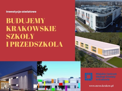 Rozwój infrastruktury oświatowej w Krakowie 2022