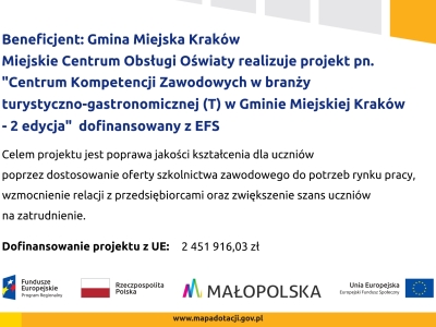 Projekt  Centrum Kompetencji Zawodowych w branży turystyczno–gastronomicznej (T) w Gminie Miejskiej Kraków – 2 edycja